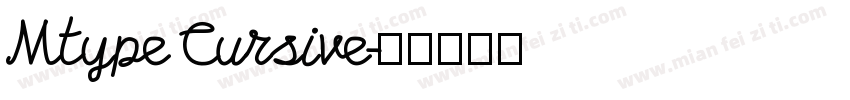 Mtype Cursive字体转换